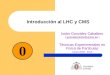 Introducción al LHC y CMS