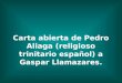 C arta  abierta  de Pedro  Aliaga (religioso trinitario  español)  a Gaspar  Llamazares
