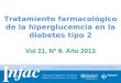 Tratamiento farmacológico de la hiperglucemcia en la diabetes tipo 2 Vol 21, Nº 9. Año 2013