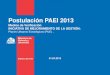 Postulación PAEI 2013 Medios de Verificación INICIATIVA  DE MEJORAMIENTO DE  LA GESTIÓN: