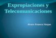 Expropiaciones y Telecomunicaciones