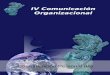 IV Comunicación Organizacional