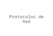Protocolos de Red