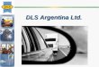 DLS Argentina Ltd