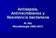 Antisepsia, Antimicrobianos y Resistencia bacteriana