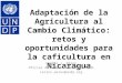 Carlos J. Pérez Oficial  de  Cambio Climático - PNUD c arlos.perez@undp