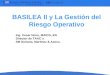BASILEA II y La Gestión del Riesgo Operativo