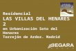 Residencial LAS VILLAS DEL HENARES 2 en Urbanización Soto del Henares Torrejón de Ardoz. Madrid