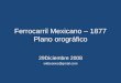 Ferrocarril Mexicano – 1877 Plano orográfico