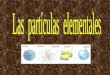 Las  partículas  elementales