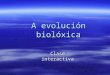 A evolución biolóxica