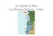 La Salida al Mar La Disputa Bolivia - Chile