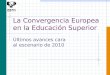 La Convergencia Europea  en la Educación Superior