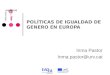 POLÍTICAS DE IGUALDAD DE GENERO EN EUROPA