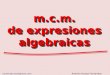 m.c.m. de expresiones algebraicas