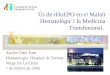 Ús  d e rHuEPO  e n  e l Malalt Hematològic i la Medicina Transfusional