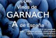 CATA: Vinos de GARNACHA de España