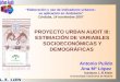 PROYECTO URBAN AUDIT III: ESTIMACIÓN DE VARIABLES SOCIOECONÓMICAS Y DEMOGRÁFICAS