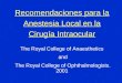 Recomendaciones para la Anestesia Local en la Cirugía Intraocular