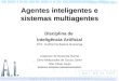 Agentes inteligentes e sistemas multiagentes