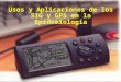 Usos y Aplicaciones de los SIG y GPS en la Epidemiología