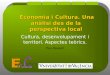 Economia i Cultura. Una anàlisi des de la perspectiva local