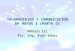 TELEPROCESOS Y COMUNICACIÓN DE DATOS I (PARTE 2)