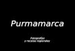 Purmamarca Fotografías y recetas regionales