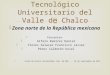 Tecnológico Universitario del Valle de Chalco