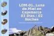 LDM-01. Luna de Miel en Cajamarca 03 Días / 02 Noches