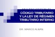 MULTAS SEGÚN EL  CÓDIGO TRIBUTARIO Y LA LEY DE RÉGIMEN TRIBUTARIO INTERNO