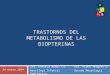 Trastornos del metabolismo de las  biopterinas