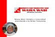 Wawa Wasi: Estado y comunidad  a tendiendo a la  Niñez Temprana
