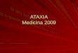 ATAXIA Medicina 2009