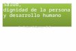 Salud,  dignidad de la persona y desarrollo humano P. Pedro Velasco, O.P 