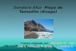Sendero Afur   Playa de Tamadite (Anaga)