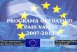 PROGRAMA OPERATIVO  PAIS VASCO 2007-2013