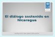 El diálogo sostenido en Nicaragua (enfoque de caso para la discusión)