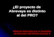 ¿El proyecto de  Abrevaya es distinto al del PRO?