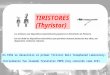 TIRISTORES ( Thyristor )