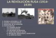 LA PRIMERA GUERRA MUNDIAL Y LA REVOLUCIÓN RUSA (1914-1939)
