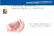 COLPOSACROPEXIA: ¿abordaje abdominal, laparoscópico o robótico?