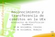 Reconocimiento y transferencia de créditos en la UEx