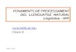 FONAMENTS DE PROCESSAMENT DEL  LLENGUATGE  NATURAL  Lingüística - UPF