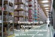 Investigación  de Operaciones Teoría  de Inventarios