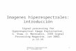 Imagenes hiperespectrales: introducción