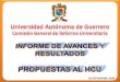 Universidad Autónoma de Guerrero Comisión General de Reforma  Universitaria
