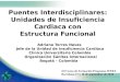 Puentes Interdisciplinares: Unidades de Insuficiencia Cardiaca con Estructura Funcional