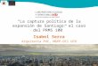 “La captura política de la expansión de Santiago: el caso del PRMS 100”