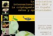 La iniciativa internacional del GBIF y La criptogamia en España: retos y oportunidades
